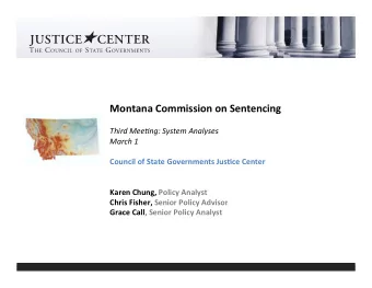 Justice Reinvestment in Hawaii Montana  Commission  on  Sentencing     Third