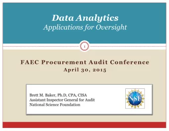 Data Analytics  Applications for Oversight  1  FAEC Procurement Audit Conference  April 30, 2015