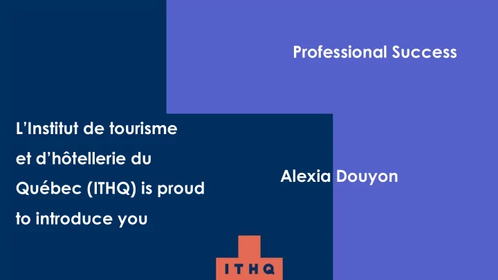 professional success l institut de tourisme