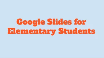 Google Slides for  Elementary Students  Ideas for Google Slides (ELA)  Vowel sorts    Creating
