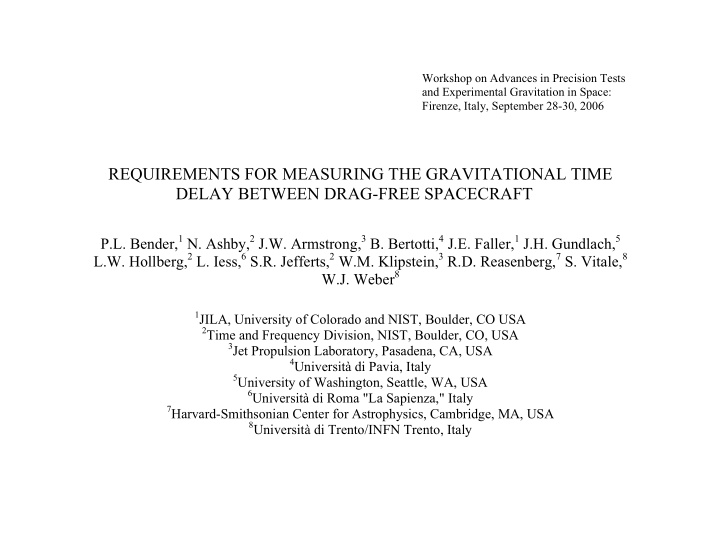 requirements for measuring the gravitational time delay