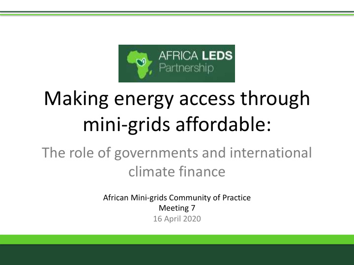 making energy access through mini grids affordable