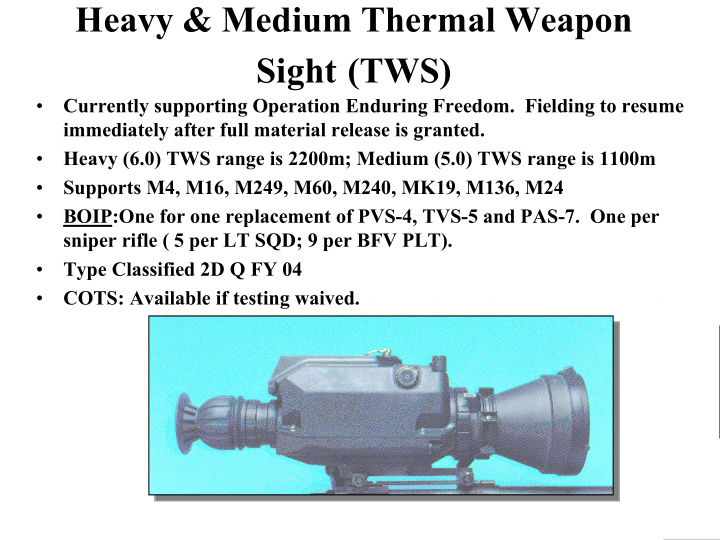 heavy medium thermal weapon sight tws