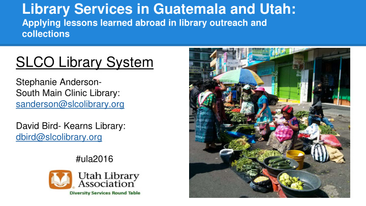 library services in guatemala and utah