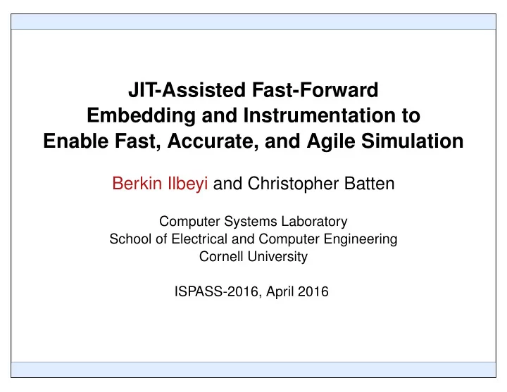 jit assisted fast forward embedding and instrumentation