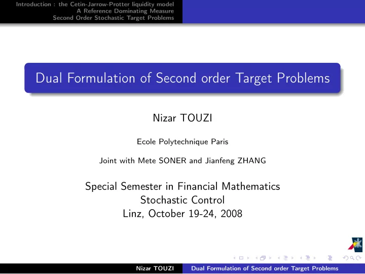 dual formulation of second order target problems