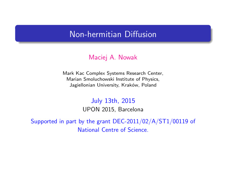 non hermitian diffusion