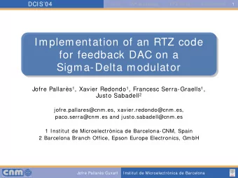 Implementation of an RTZ code  Implementation of an RTZ code  for feedback DAC on a  for feedback