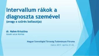 diagnoszta szemvel (avagy a szrs ballasztja)  dr. Nahm Krisztina Uzsoki utcai Krhz Magyar