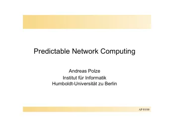 Predictable Network Computing  Andreas Polze  Institut fr Informatik  Humboldt-Universitt zu