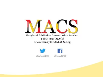@Maryland_MACS  @MarylandMACS  Marylands Prescription Drug Monitoring Program:  A Tool to