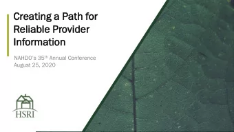 Information  rmation NAHDOs 35 th Annual Conference  August 25, 2020  Objectives  Examine