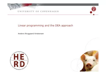 Linear programming and the DEA approach  Anders Ringgaard Kristensen  Absolute effectiveness  Let