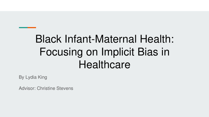 black infant maternal health focusing on implicit bias in