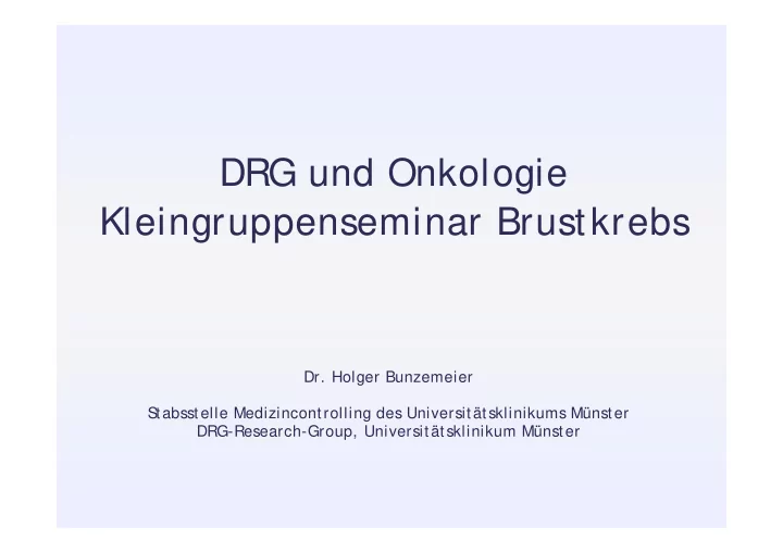 drg und onkologie kleingruppenseminar brustkrebs