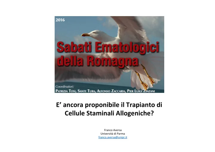 e ancora proponibile il trapianto di cellule staminali
