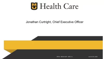 Jonathan Curtright, Chief Executive Officer  OPEN - HEALTH AFF - INFO 2-1