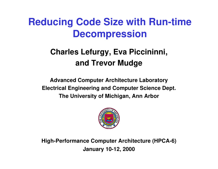 reducing code size with run time decompression