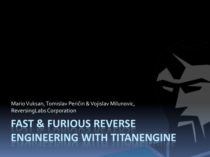 fast furious reverse engineering with titanengine agenda