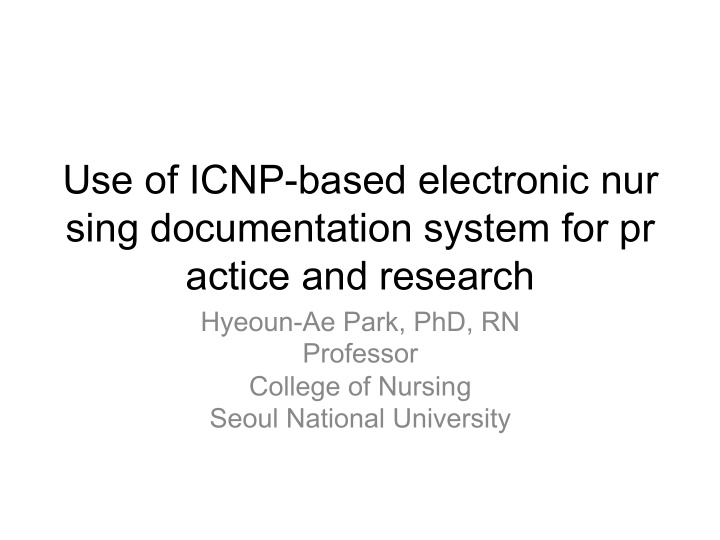 use of icnp based electronic nur sing documentation
