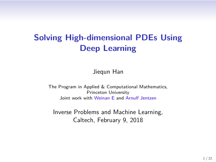 solving high dimensional pdes using deep learning