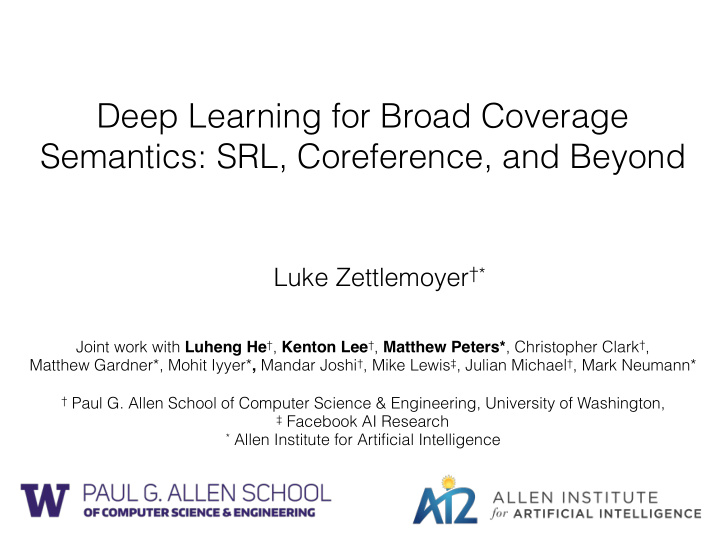 deep learning for broad coverage semantics srl