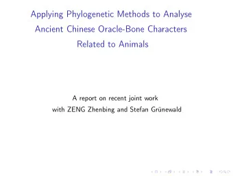 Applying Phylogenetic Methods to Analyse  Ancient Chinese Oracle-Bone Characters  Related to