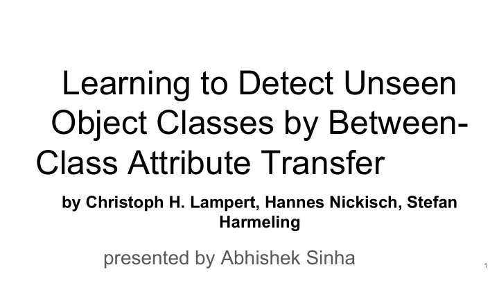 learning to detect unseen object classes by between class