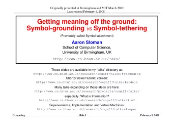 Getting meaning off the ground: Symbol-grounding vs Symbol-tethering  (Previously called
