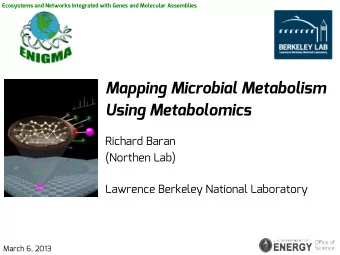 M  a  p  p  i  n  g  M  i  c  r  o  b  i  a  l  M  e  t  a  b  o  l  i  s  m  U  s  i  n  g  M  e