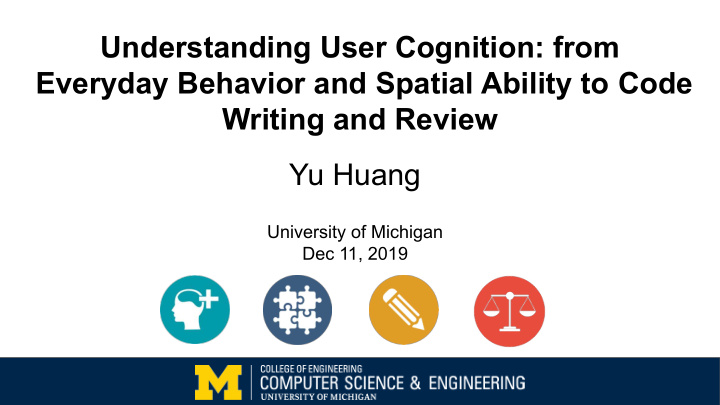 understanding user cognition from everyday behavior and