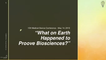 What on Earth  CONFIDENTIAL - Profound Ventures, LLC  Happened to  Proove Biosciences?  2