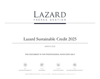Lazard Sustainable Credit 2025  MARCH 2020  THIS DOCUMENT IS FOR PROFESSIONAL INVESTORS ONLY  Web