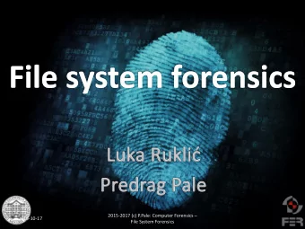 2015-2017 (c) P.Pale: Computer Forensics   2015-10-17  File System Forensics  A New York
