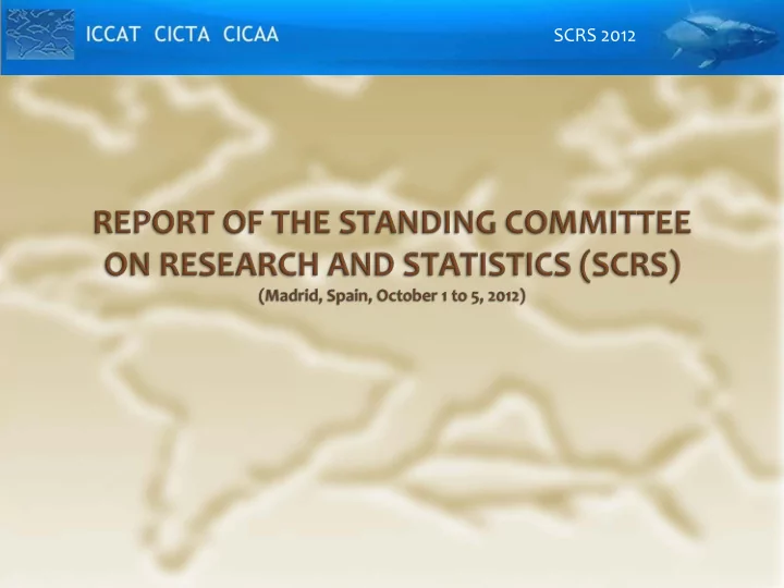 scrs 2012