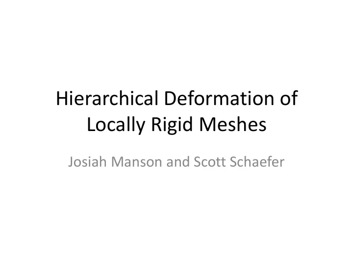 hierarchical deformation of