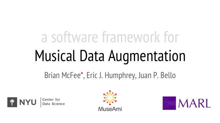 a software framework for musical data augmentation