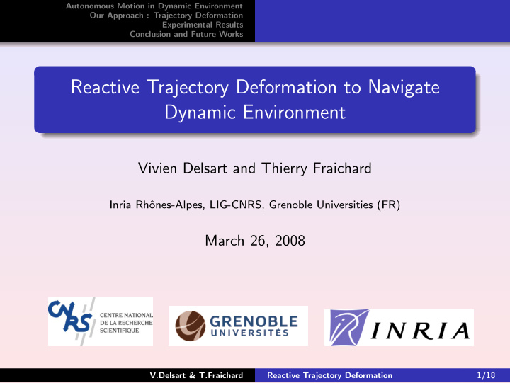reactive trajectory deformation to navigate dynamic
