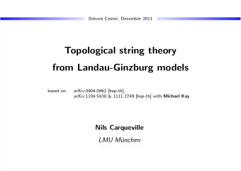 Topological string theory  from Landau-Ginzburg models  based on:  arXiv:0904.0862 [hep-th],