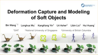 Deformation Capture and Modeling  This subtitle is 20 points  of Soft Objects  Bullets are