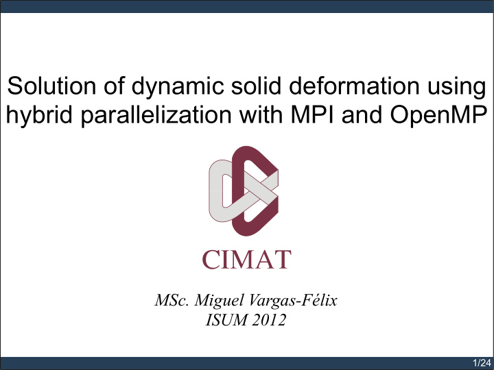 solution of dynamic solid deformation using hybrid