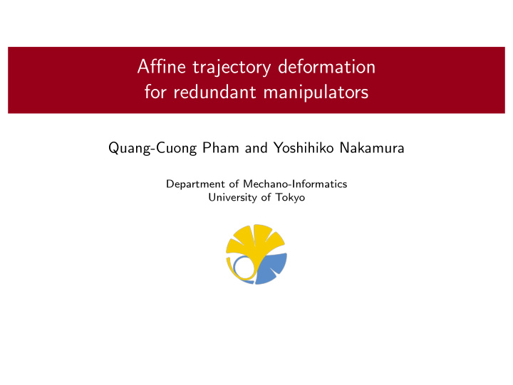 affine trajectory deformation for redundant manipulators