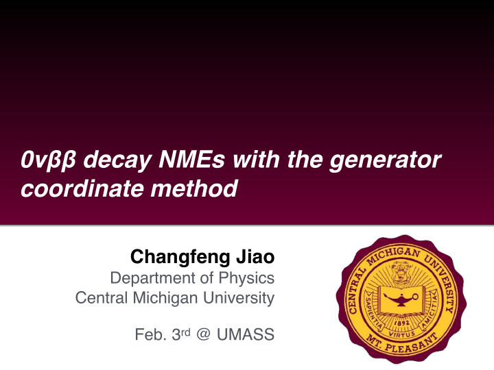 0 decay nmes with the generator coordinate method