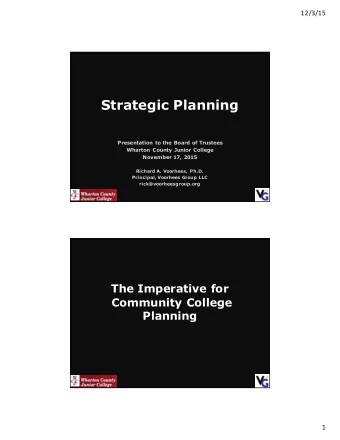 Strategic Planning  Presentation to the Board of Trustees  Wharton County Junior College  November