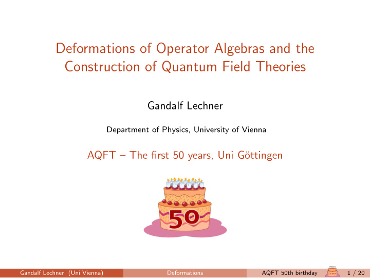 deformations of operator algebras and the construction of