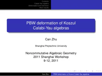PBW deformation of Koszul  Calabi-Yau algebras  Can Zhu  Shanghai Polytechnic University
