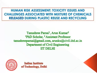HUMAN RISK ASSESSMENT: TOXICITY ISSUES AND  CHALLENGES ASSOCIATED WITH MIXTURE OF CHEMICALS