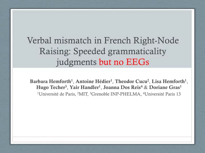 verbal mismatch in french right node raising speeded