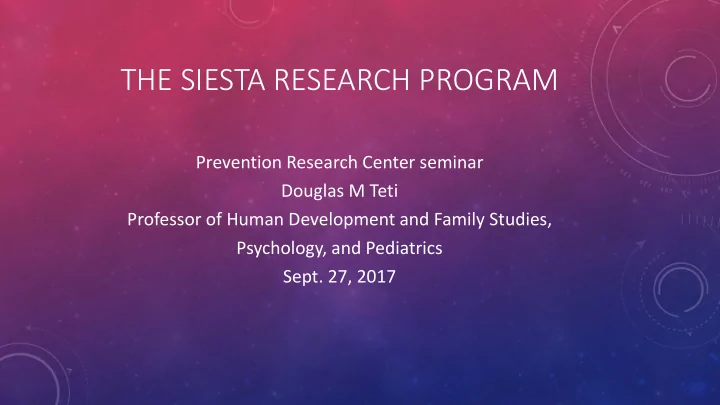 the siesta research program