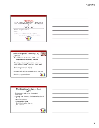 4/28/2016  NEBRASKA  EARLY DEVELOPMENT NETWORK  &amp;  CAPTA LAW  Nebraska Young Child Institute